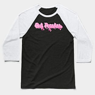 Art teacher -Pinky Baseball T-Shirt